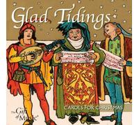 Glad Tidings: Carols For Christmas