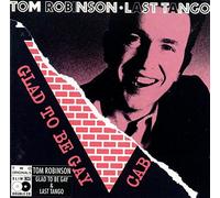 Glad to Be Gay/Last Tango