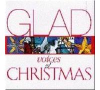 Glad - Voices of Christmas [Import]