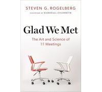 Glad We Met: The Art and Science of 1:1 Meetings