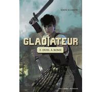 Gladiateur Duel à Rome - Simon Scarrow - Gallimard jeunesse - broché - Roman junior dès 9 ans