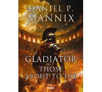 Gladiator - Daniel P. Mannix (Littérature, Histoire en polonais)