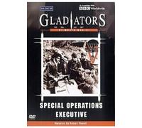 Gladiators of World War II - Special Operations Executive