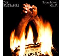 Gladiators, The - Trenchtown Mix Up