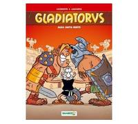Gladiatorus Aléa jacta ouste - AMOURIQ -A+CAZENOVE - Bamboo Eds - cartonné - Bande dessinée