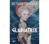 Gladiatrix