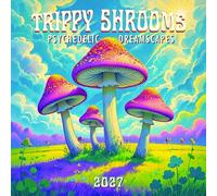 Gladstone Media, Trippy Shrooms 2027 Square Wall Calendar - 16-Month Calendar, Psychedelic Mushroom Artwork, Vibrant Trippy Designs, Monthly Planner, 12″ × 12″, Gift
