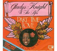 Gladys Knight And The Pips - Part Time Love / Georgia On My Mind