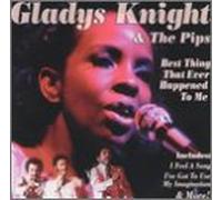 Gladys Knight & Pips - Best Thing That Ever Happened