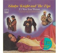 Gladys Knight & The Pips - If I Were Your Woman