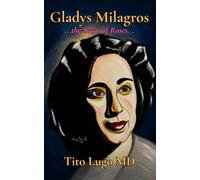 Gladys Milagros: ...the Scent of Roses...
