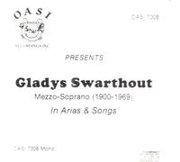 Gladys Swarthout (Mezzo-Soprano) in Arias & Songs