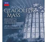 Janácek: Glagolitic Mass Taras Bulba Sinfonietta The Fiddler’s Child