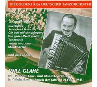 Glahe, Will - Will Glahe 1934-43 [Import]