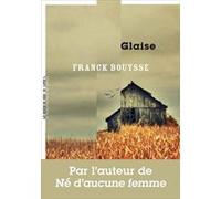 Glaise Franck Bouysse (Auteur)