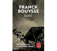Glaise - Franck Bouysse - Lgf - Poche - Roman
