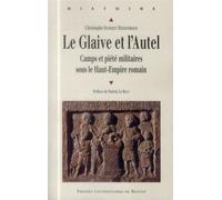 Glaive et l autel Camps et piété militaires sous le Haut-Empire romain - Pur - Presses Universitaires Rennes - broché - Etude