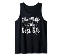 Glam-Ma Life is The Best Life for Cute Grandma Mothers Day Débardeur