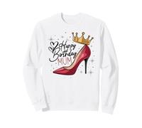 Glam Mother's Day Family Favourites Queen Happy Birthday Mum Sweatshirt