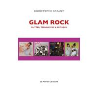Glam rock - GLITTER, TEENAGE POP & ART ROCK