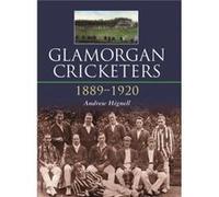 Glamorgan Cricketers 18891920 by Andrew Hignell Unknown (Auteur)