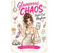 Glamorous Chaos: Night Out Mayhem: Colouring Book