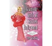 Glamour Girls Of Sixties Hollywood