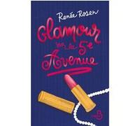 Glamour sur la 5e Avenue – le fabuleux destin d'Estéé Lauder – Belfond