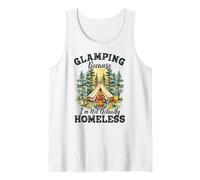 Glamping Parce Que Je ne suis Pas Vraiment sans-abri Tente Débardeur