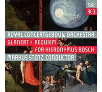Glanert, D. - Glanert: Requiem for Hieronymus Bosch [Import anglais]