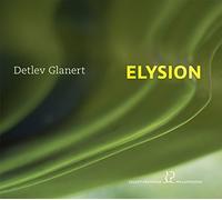 Glanert, Detlev : Elysion, Musique de Chambre