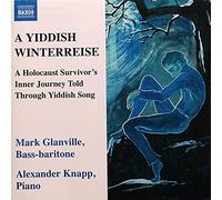 Glanville - Winterreise : A Holocaust Survivor S Inner Journey Told Through Yiddish Song [Import]
