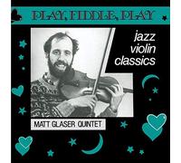 Glaser, Matt Quintet - Fiddle Play