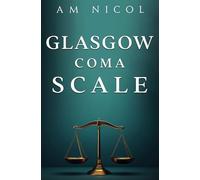 Glasgow Coma Scale