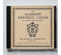 Glasgow Orpheus Choir - 20 Classic Recordings [Import]