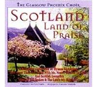 Glasgow Phoenix Choir,the - Scotland Land of Praise [Import]