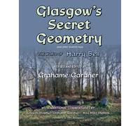 Glasgow's Secret Geometry - The World Of Harry Bell