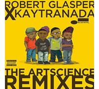 GLASPER,ROBERT EXPERIMENT - Robert Glasper * Kaytranada: The Artscience Remixes (Shm)
