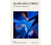 GLASS AND COBALT: The symmetry of the shipwreck