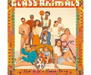 Glass Animals - Glass Animals - How To Be A Human Being