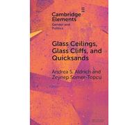 Glass Ceilings, Glass Cliffs, and Quicksands: Gendered Party Leadership in Parliamentary Systems