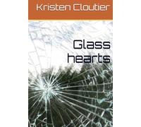Glass hearts