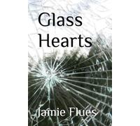 Glass Hearts