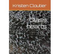 Glass hearts