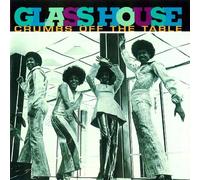 Glass House, the - Crumbs Off the Table