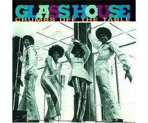 Glass House, the - Crumbs Off the Table