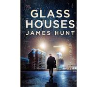 Glass Houses