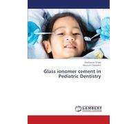 Glass ionomer cement in Pediatric Dentistry