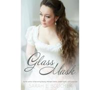 Glass Mask: A Cinderella And Prince And The Pauper Retelling