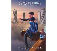 Glass Memory: Illicitum Book Two